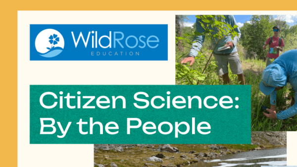 Graphic poster image for "Citizen Science: By the People"; series of photos of people working outside, text reads "Earn 30 CE hours, 2 optional grad credits, Virtual Course"