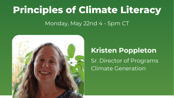 You are invited to a pop-up working group reviewing The Essential Principles of Climate Literacy! Invitation to Climate Generation's pop-up working group in May
