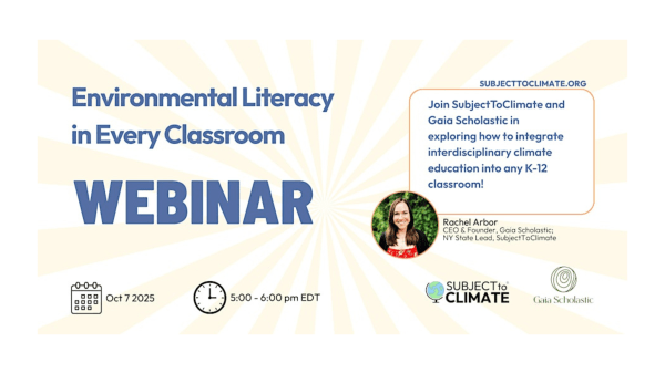 Integrating Environmental Literacy into any K–12 Classroom Webinar