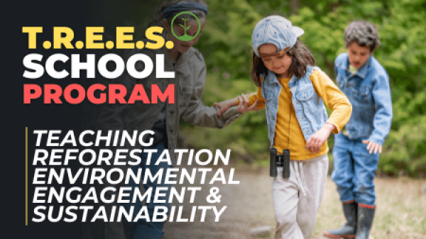 T.R.E.E.S. School Program