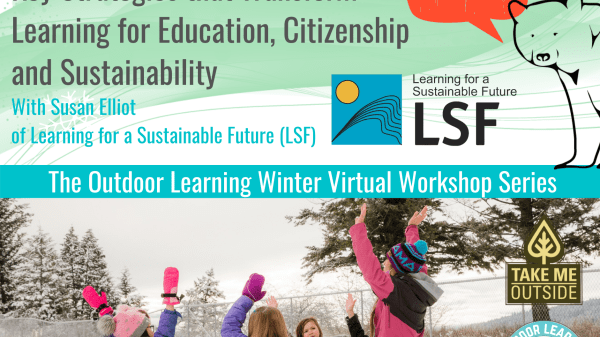 Connecting the Dots: Key Strategies that Transform Learning for Environmental Education, Citizenship and Sustainability
