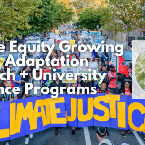 Background photo of a group of people marching while the front of the march holds a banner that says, "Climate Justice"