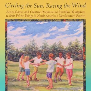 An image of a ring of moving children. This serves as the cover for Circling the Sun, Racing the Wind, an activity book by Edith Pucci Couchman